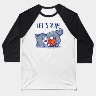 CAT KITTY KITTEN LET'S PLAY Baseball T-Shirt